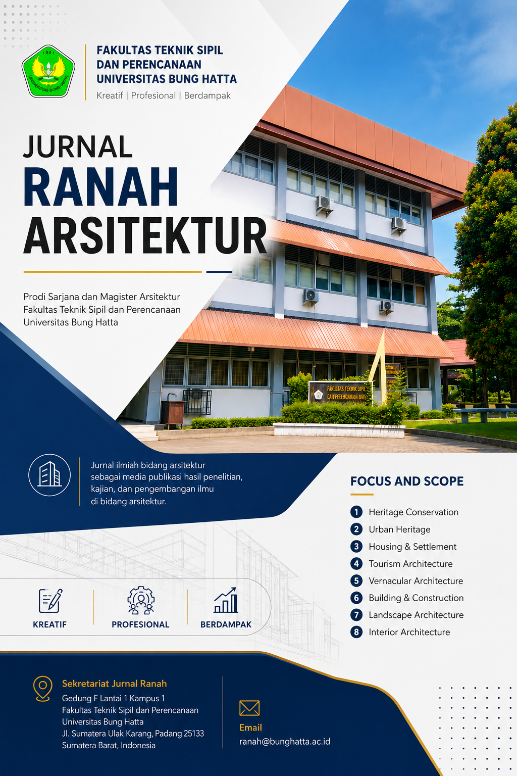 Jurnal Ilmiah Bidang Arsitektur sebagai media publikasi hasil penelitian, kajian dan pengembangan ilmu dibidang Arsitektur